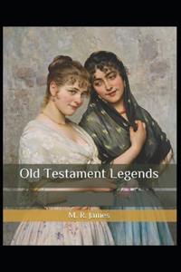 Old Testament Legends