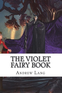 The Violet Fairy Book Illustrated