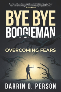 Bye bye Boogieman