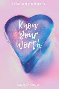 Know Your Worth