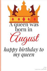 happy birthday to my queen born in August