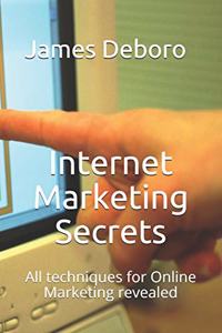 Internet Marketing Secrets