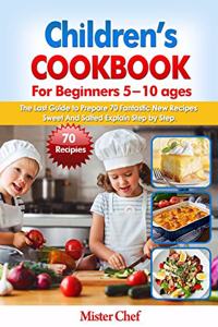 Children's Cookbook for beginners 5 -10 ages