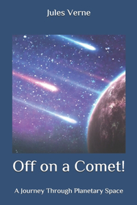 Off on a Comet!