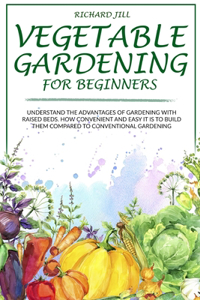 Vegetable Gardening for Beginners