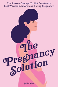 The Pregnancy Solution