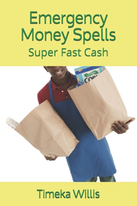 Emergency Money Spells