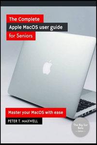 complete Apple MacOS user guide for Seniors