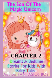 Son Of The Magic Unicorn CHAPTER 2