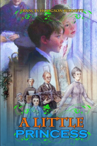 A Little Princess by Frances Hodgson Burnett