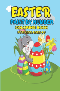 Easter Paint by Number Coloring Book for Kids ages 4-8