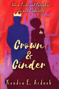Crown and Cinder