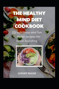 Healthy Mind Diet Cookbook