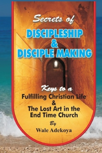 Secrets of Discipleship and Disciple-making