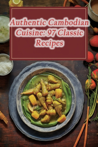Authentic Cambodian Cuisine