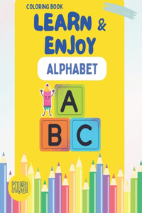 Learn and Enjoy