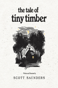 Tale of Tiny Timber