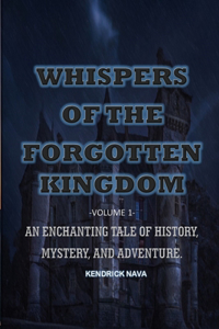 Whispers of the Forgotten Kingdom