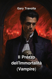 Il Prezzo dell'Immortalità (Vampire)