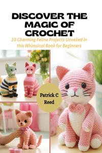 Discover the Magic of Crochet
