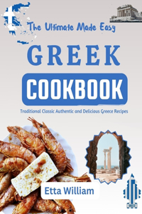 Ultimate Made Easy Greek Cookbook