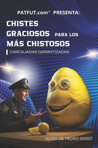 Chistes graciosos para los más chistosos