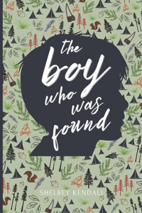 Boy Who Was Found