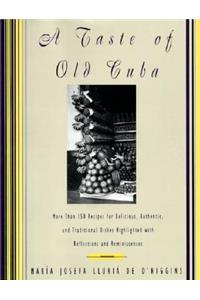 A Taste of Old Cuba