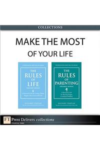 Make the Most of Your Life (Collection)