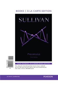 Precalculus, Books a la Carte Edition Plus New Mylab Math -- Access Card Package