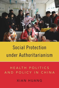 Social Protection under Authoritarianism