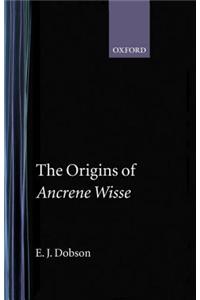 The Origins of 'Ancrene Wisse'