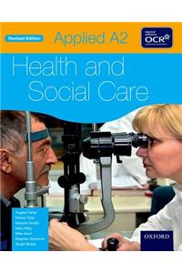 Applied A2 Health & Social Care Student Book for OCR