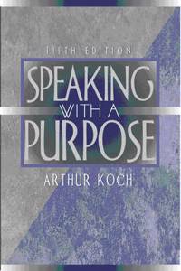 Speaking with a Purpose