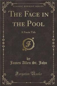 The Face in the Pool
