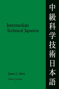 Intermediate Technical Japanese, Volume 2