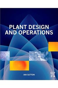 Plant Design and Operations
