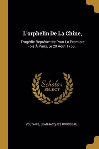 L'orphelin De La Chine,