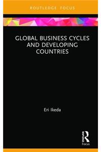 Global Business Cycles and Developing Countries