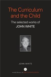The Curriculum and the Child