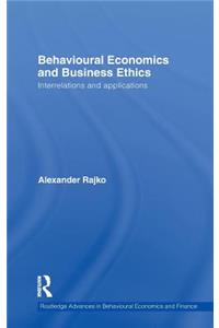 Behavioural Economics and Business Ethics