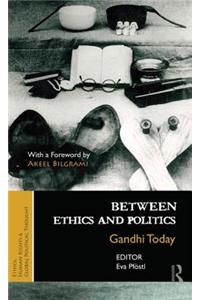 Between Ethics and Politics
