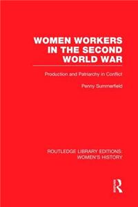 Women Workers in the Second World War