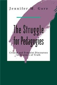 The Struggle for Pedagogies