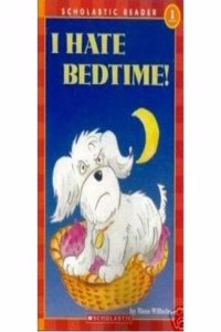 Scholastic Reader-1 Noodles I Hate Bedtime