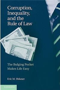 Corruption, Inequality, and the Rule of Law