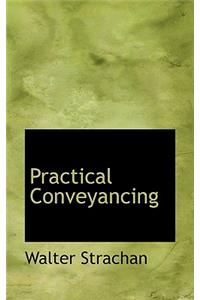 Practical Conveyancing