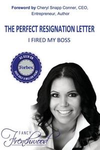 The Perfect Resignation Letter