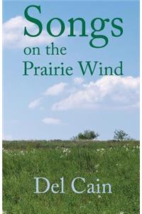 Songs on the Prairie Wind