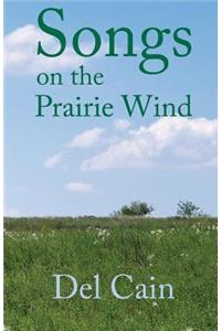 Songs on the Prairie Wind